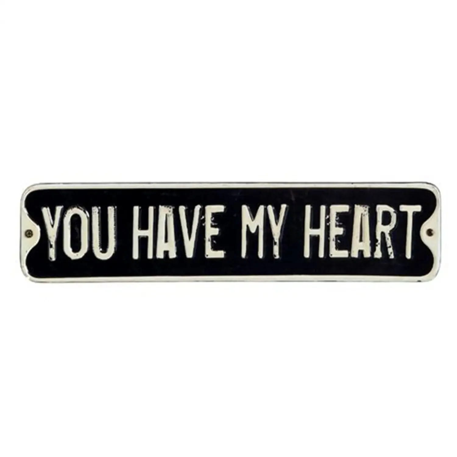 YOU HAVE MY HEART EMBOSSED TIN WALL DECOR SIGN